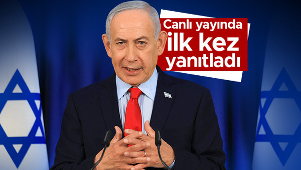 Netanyahu'dan Türkiye itirafı: Canlı yayında ilk kez yanıtladı
