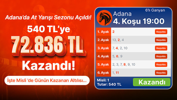 Adana’da At Yarışı Sezonu Açıldı! 540 TL’ye 72.836 TL Kazandı! İşte Misli’de Günün Kazanan Altılısı…